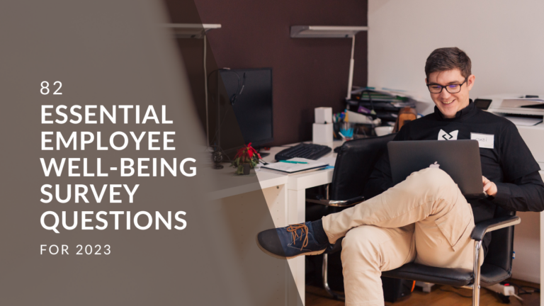 82 Essential Employee Well Being Survey Questions for 2023 featured image 1